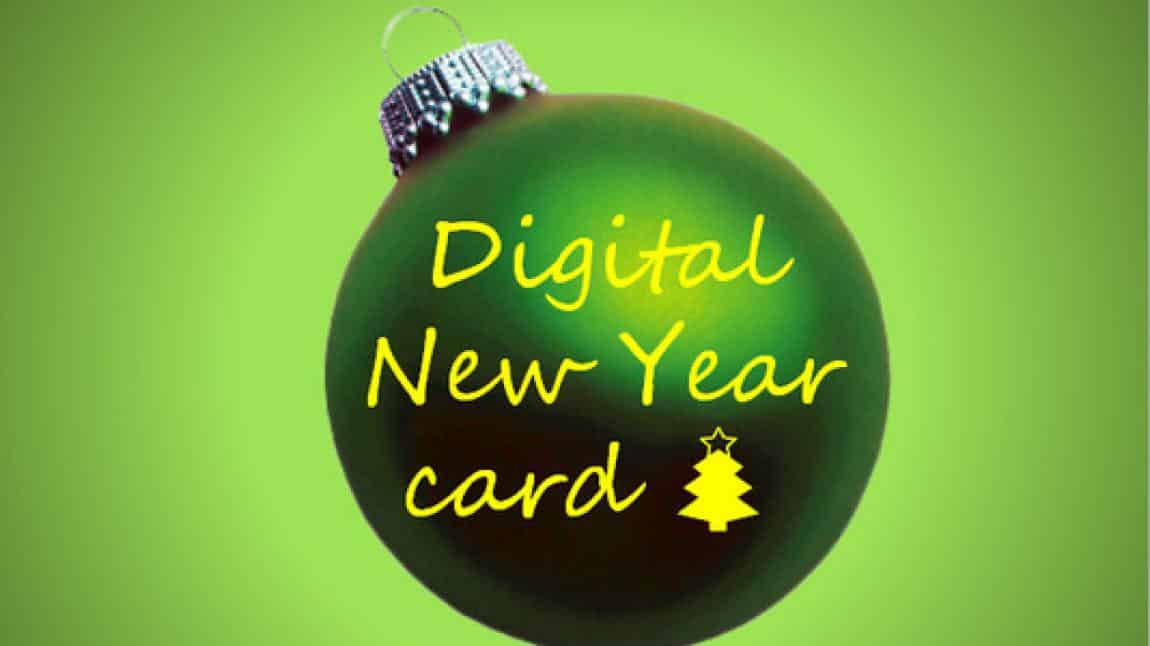 eTwinning: Digital New Year Card /  Dijital Yeni Yıl Kartı
